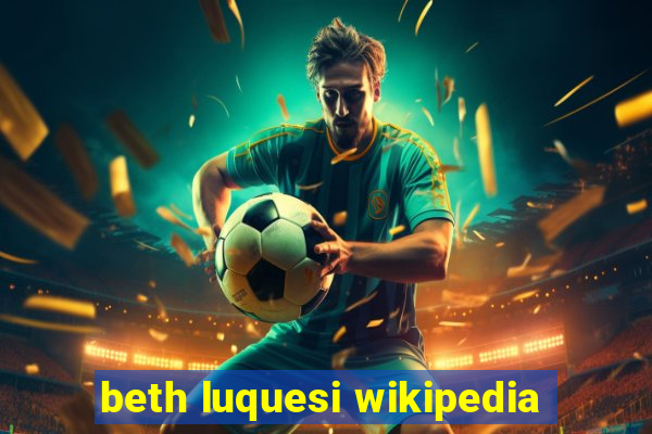 beth luquesi wikipedia